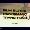 دانلود پروژه آماده افترافکت مجموعه ترنزیشن Film Burns Panoramic Transitions Vol. 02